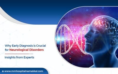 Why Early Diagnosis is Crucial for Neurological Disorders: Insights from Experts